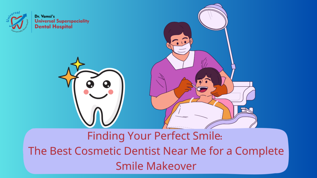 Best Cosmetic Dentist Near Me