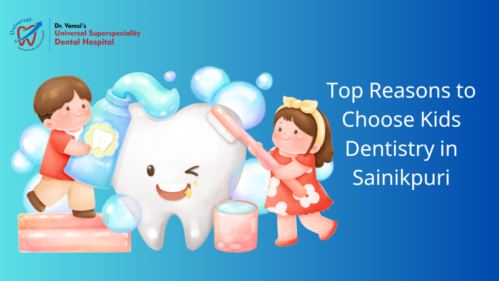 Kids Dentistry in Sainikpuri